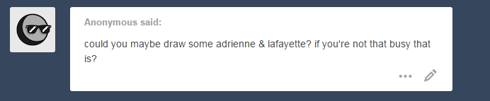 macaroon22:  Adrienne and Lafayette are my otp,  They were in an arranged marriage,