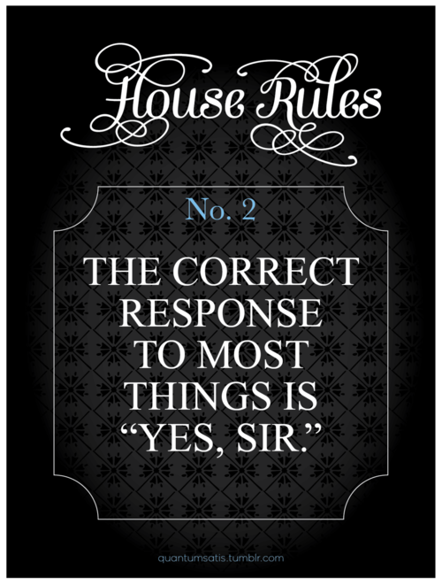 ravenshome: thefetishsociety: The Fetish Society I actually don’t agree with Rule 1 here, but 