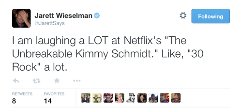 t-fey:Tina is back. March 2015. Netflix.