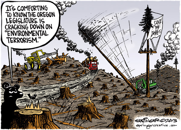 This cartoon is a response to HB 2595 and HB 2596 - laws that would make the legal repercussions for forest defense activism far more severe.