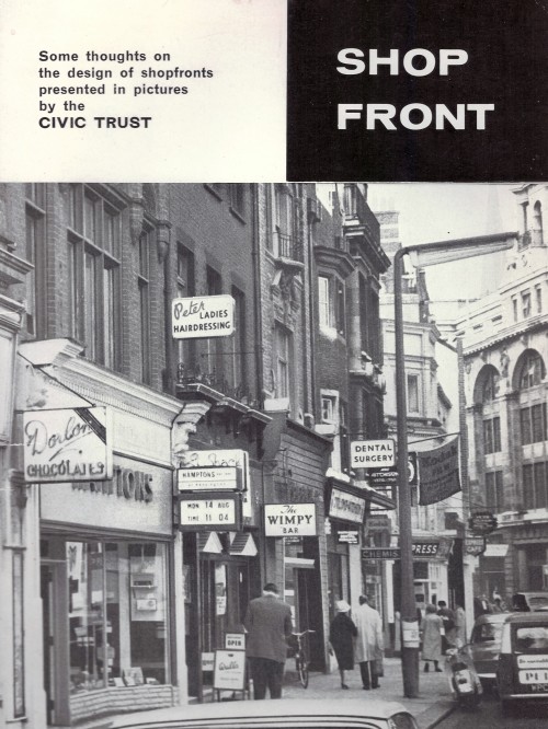 The Civic Trust produced this guide to shopfront design in 1963, trying to determine “what is good a