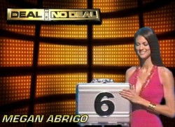 naughtyandsexycelebs:  Megan Abrigo Deal Or No Deal #6 
