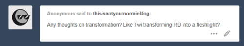 thisisnotyournormieblog:  you know what. yes  Huh…i…alright then