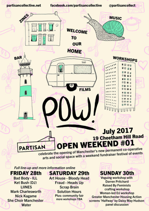 poster for the upcoming opening weekender for Partisan - Manchester’s new community arts and social 