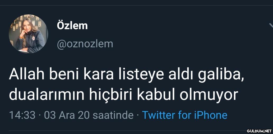 Özlem @oznozlem Allah beni...