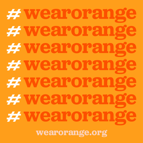 Good morning to everyone who will #WearOrange today for National Gun Violence Awareness Day! Remembe