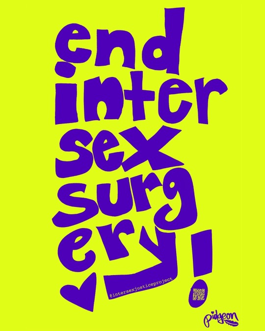 a yellow poster that says "end intersex surgery" in purple letters and has a heart. it is signed by Pidgeon Pagonis.