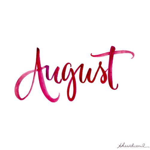 hello august!
