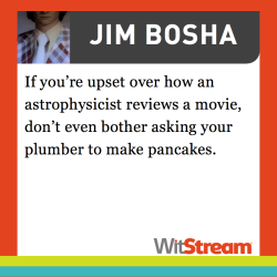 witstream:  Jim Bosha offers his insight on the new movie Gravity. 