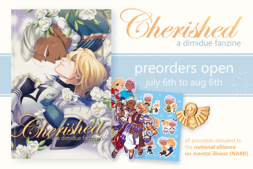 fireemblazem:Preorders for Cherished: A Dimidue Zine are now OPEN until August 6th! >>> dim