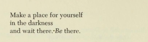 violentwavesofemotion: Denise Levertov, from To Stay Alive: Poems; “I Thirst,” writ