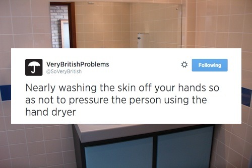 britain-land-of-hope-and-glory:  Some Very British Problems (x)  