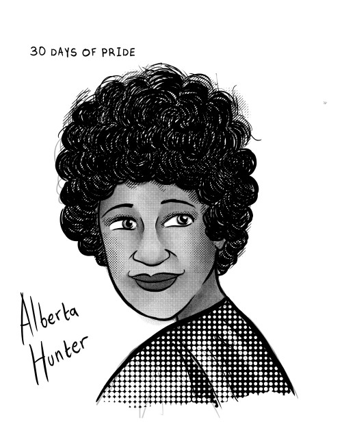30 Days of Pride Day 12- Alberta HunterAlberta Hunter was an American jazz and blues singer and song