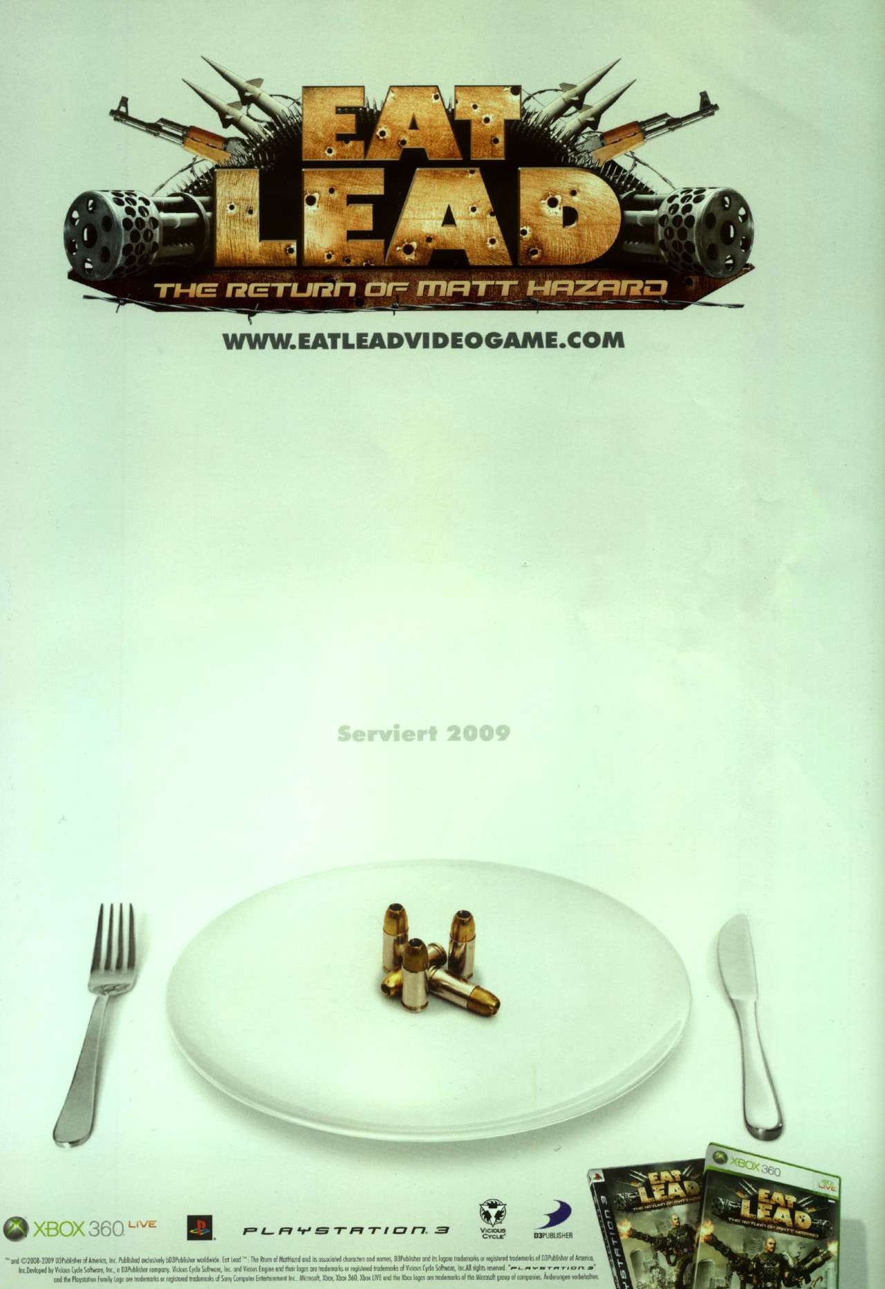 gameadblog:
“  Eat Lead: The Return of Matt Hazard  (2009)
•  Scan from: GamePro_02_2009
•  Platform: Xbox 360, PlayStation 3, Xbox 360 Games Store, PlayStation Network (PS3)
•  Genre: Action, Shooter
•  Developer: Vicious Cycle Software, Inc.
• ...