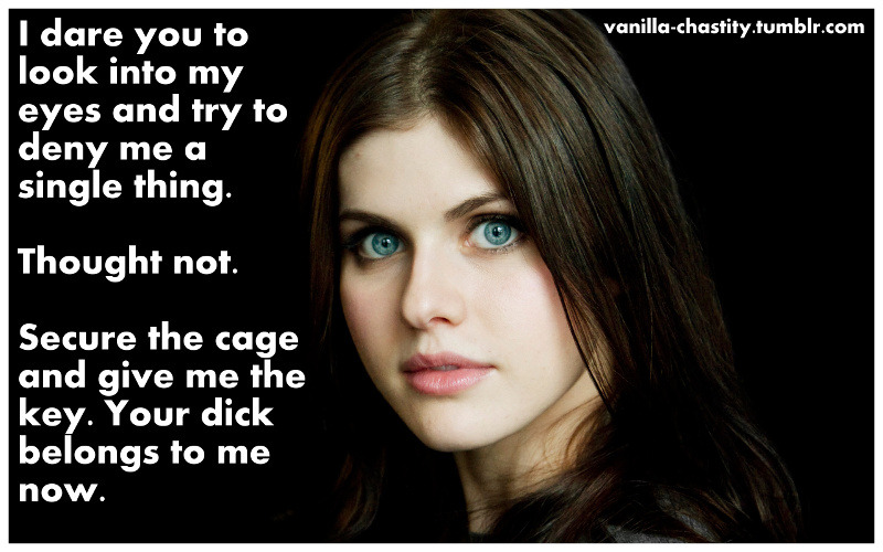 vanilla-chastity:  I dare you to look into my eyes and try to deny me a single thing.