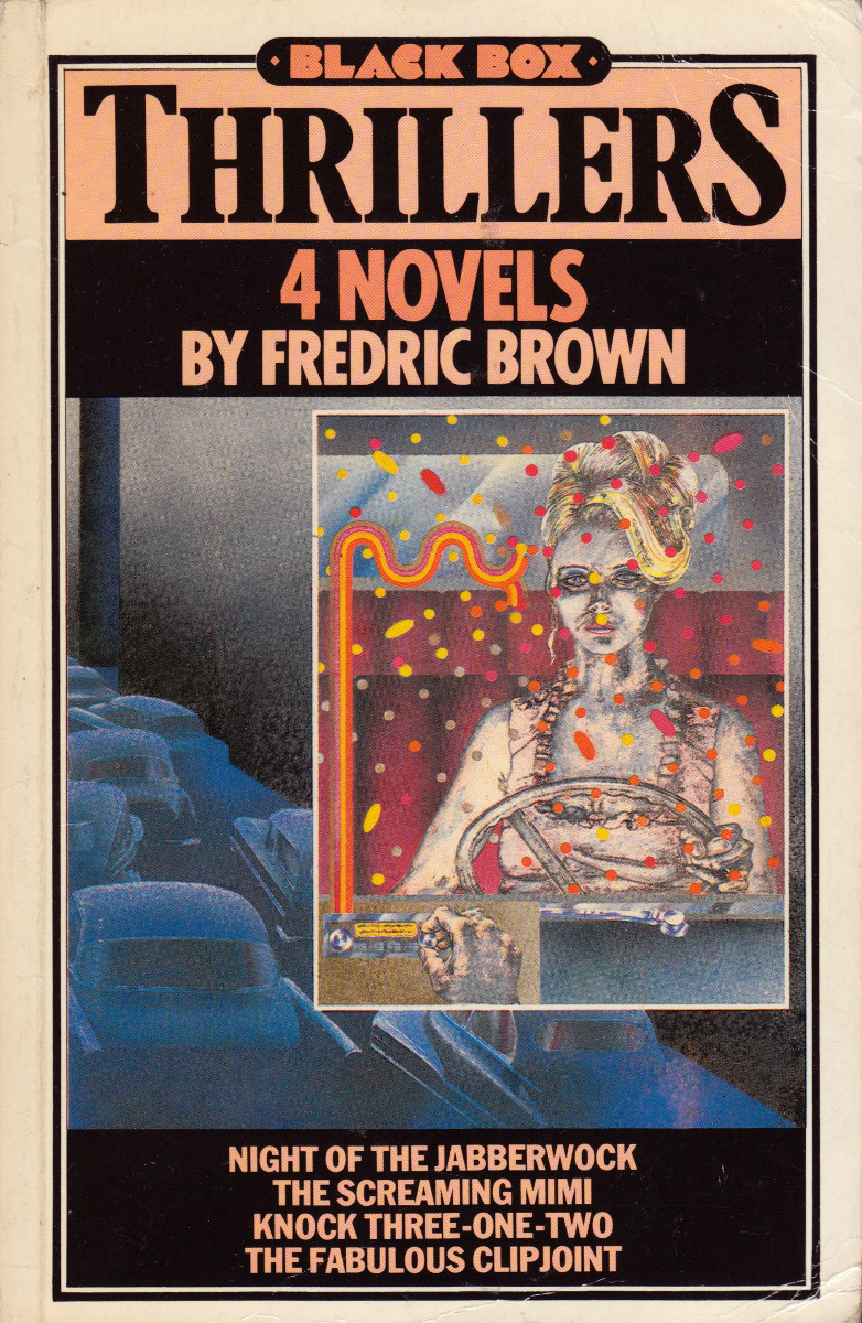 Black Box Thrillers: Four Novels by Fredric Brown (Zomba Books, 1983).From a charity