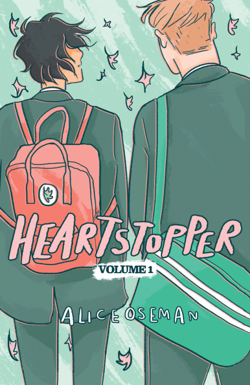 chronicintrovert:Introducing the full cover of Heartstopper: Volume One, the first physical volume o