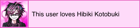 This user loves Hibiki Kotobuki