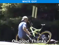 toplioncub:  liftedandgiftedd:   3 people stealing the same bike [video]  smh…  Social experiment on the reactions people will have over three different people stealing a bike. One white girl, a white guy and a black guy. People gave the white guy a