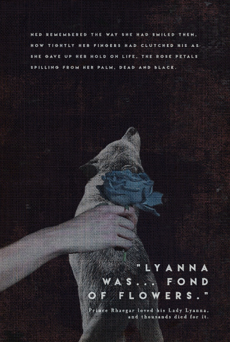 valyrianpoem: asoiaf &amp; got characters // pt. VIII - Lyanna Stark“Lyanna had only been 