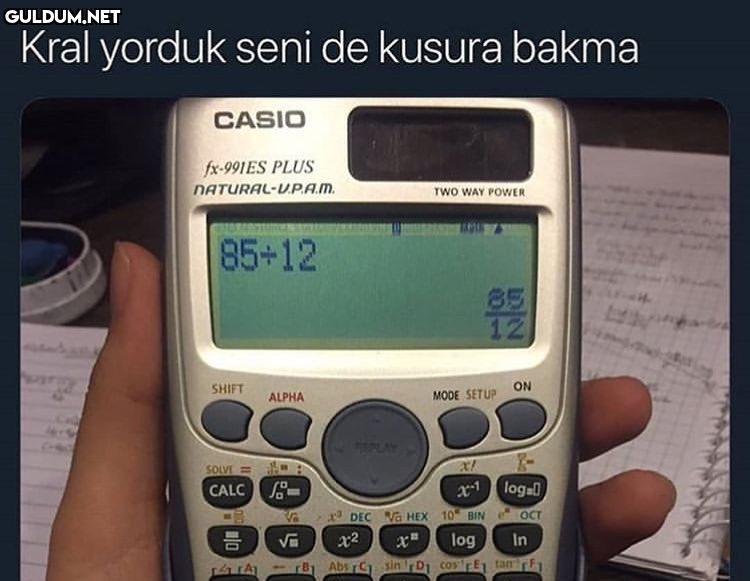 Kral yorduk seni de kusura...