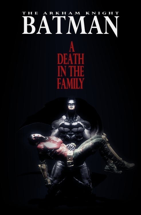“A Death in the family”model from BATMAN：Arakham Knightmaking with XANlara by meJason‘s death is my 