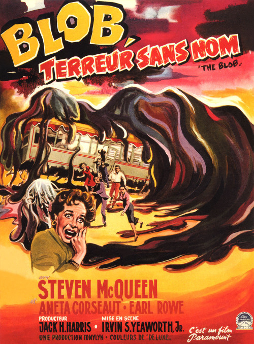 theniftyfifties:  ‘The Blob’ - 1958 French film poster 