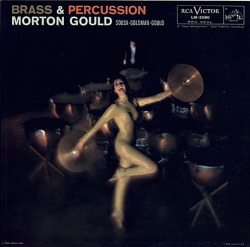 Morton Gould - Brass &amp; Percussion (1957)