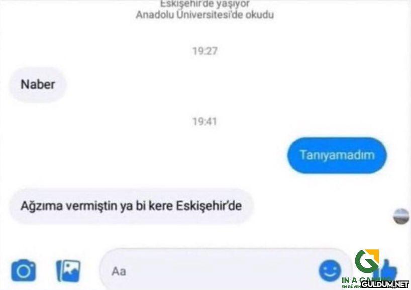 Naber Eskişehirde yaşıyor...