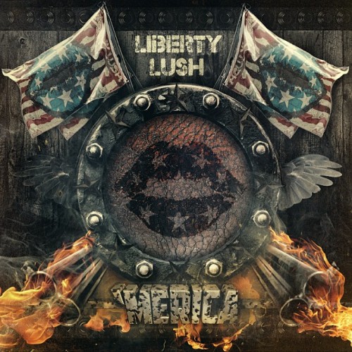 ‘MERIKA! New album artwork for Liberty Lush