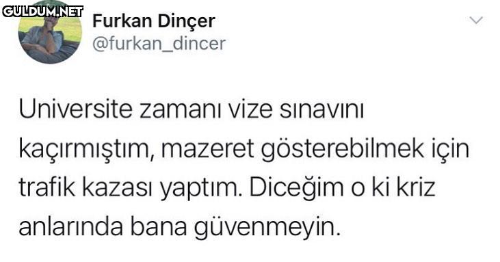 Furkan Dinçer...