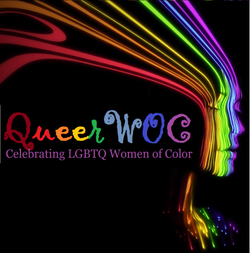 queerwoc:**ATTENTION LGBTQ WOMEN OF COLOR***“QueerWOC” NEEDS SUBMISSIONS!!!This blog is 
