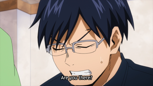 wrongmha: Iida: Are you there?Midoriya: Physically, yes. Mentally is debatable.Source: The Fake Redh