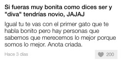 speakingtome:  Por si les preguntan porqué están solteras, ya saben que responder. 