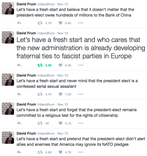 oinonio:  “It would be horrible if X were true, so X cannot be true” is a very common but very dangerous tendency of human thought.” -David Frum, calling out against the normalization of Donald Trump.  