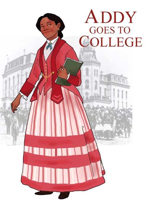 cwnerd12:  celestedoodles:  1874, 19 year old Addy Walker attends college at Howard University    Wh