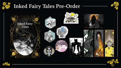 inkedfairytales:      The time is finally here! Inked Fairy Tales is now available for pre-order!Inked Fairy Tales is a collection of art and writing featuring classic stories, both well-known and obscure, with a twist; none of these tales are quite how