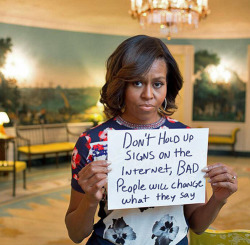 tastefullyoffensive:  PSA from the First Lady. [via] (original photo)
