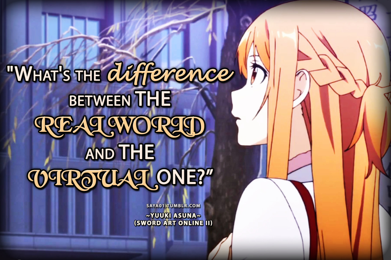 Anime & Manga Quotes — SWORD ART ONLINE II | ANIME LIST