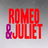 Romeo & Juliet