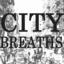 CITY BREATHS