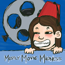 [Mostly] Movie Madness