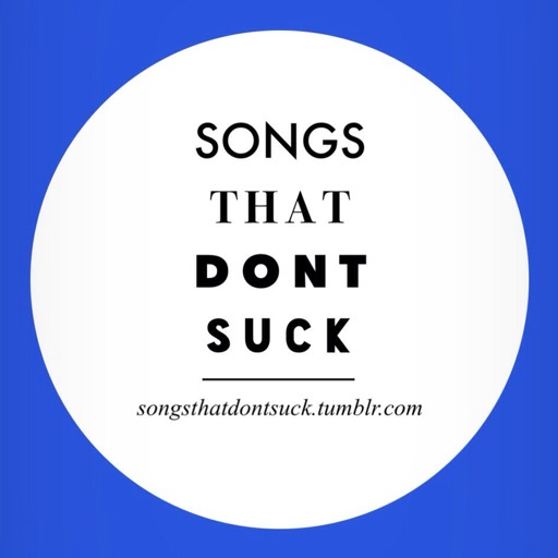 Songs That Don't Suck