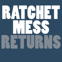 Ratchetmess