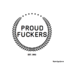 proudfuckers