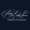 Pretty Little Liars: The Perfectionists