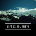 Life Is A Journey