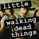 thelittlewalkingdeadthings-deac avatar