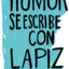 humorseescribeconlapiz