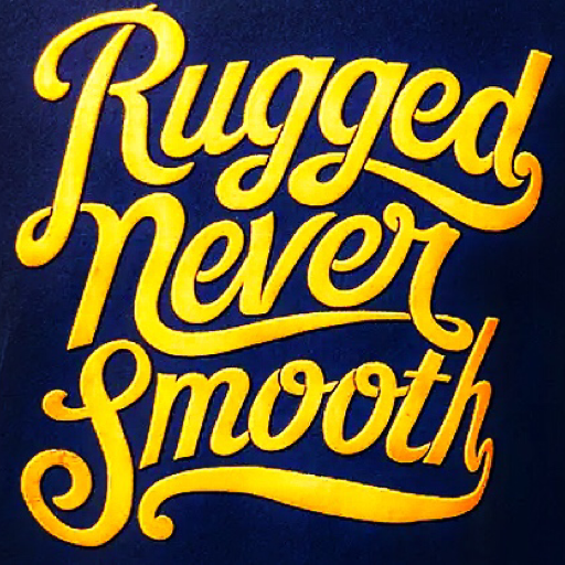 ruggedneversmooth: